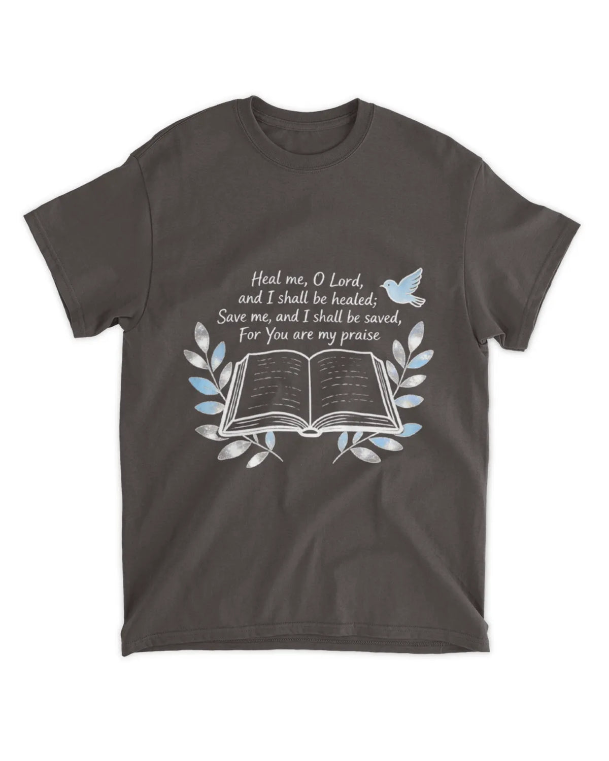 Jeremiah 17:14 T-Shirt Save me Tee