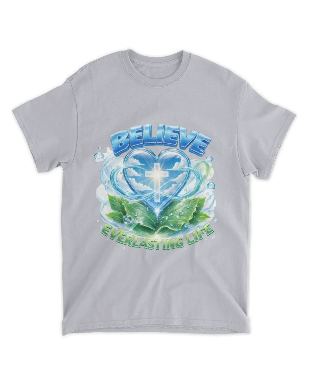 John 6:47b t-shirt
