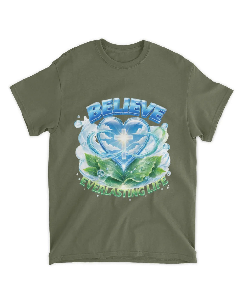 John 6:47b t-shirt