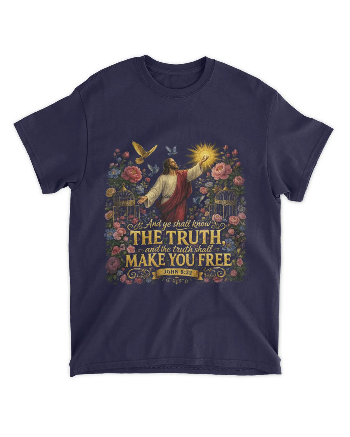 John 8:32 T-Shirt Truth Shall Make You Free Tee