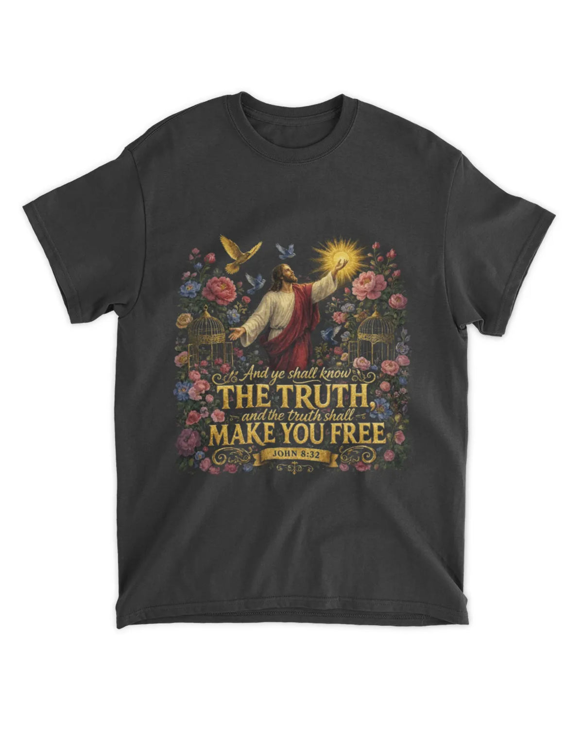 John 8:32 T-Shirt Truth Shall Make You Free Tee