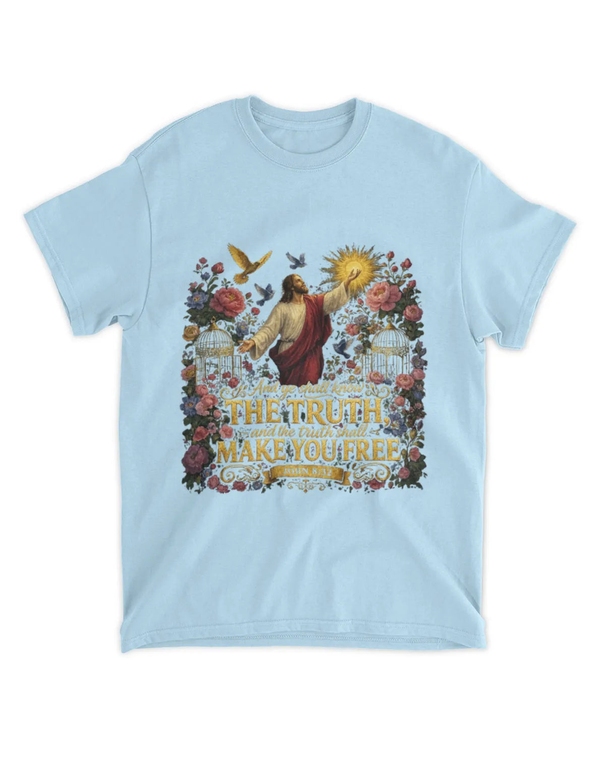 John 8:32 T-Shirt Truth Shall Make You Free Tee