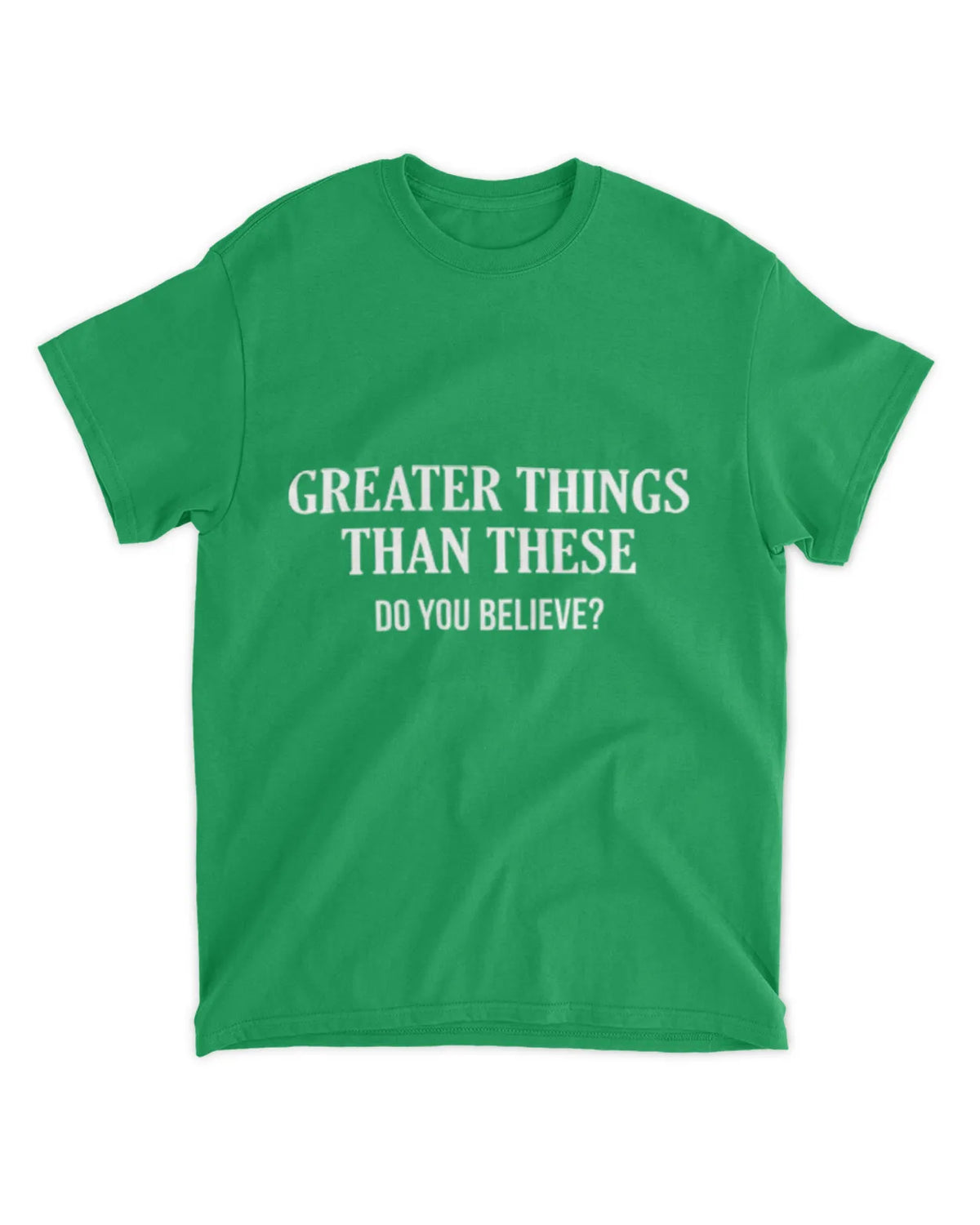 John 1:50b t-shirt