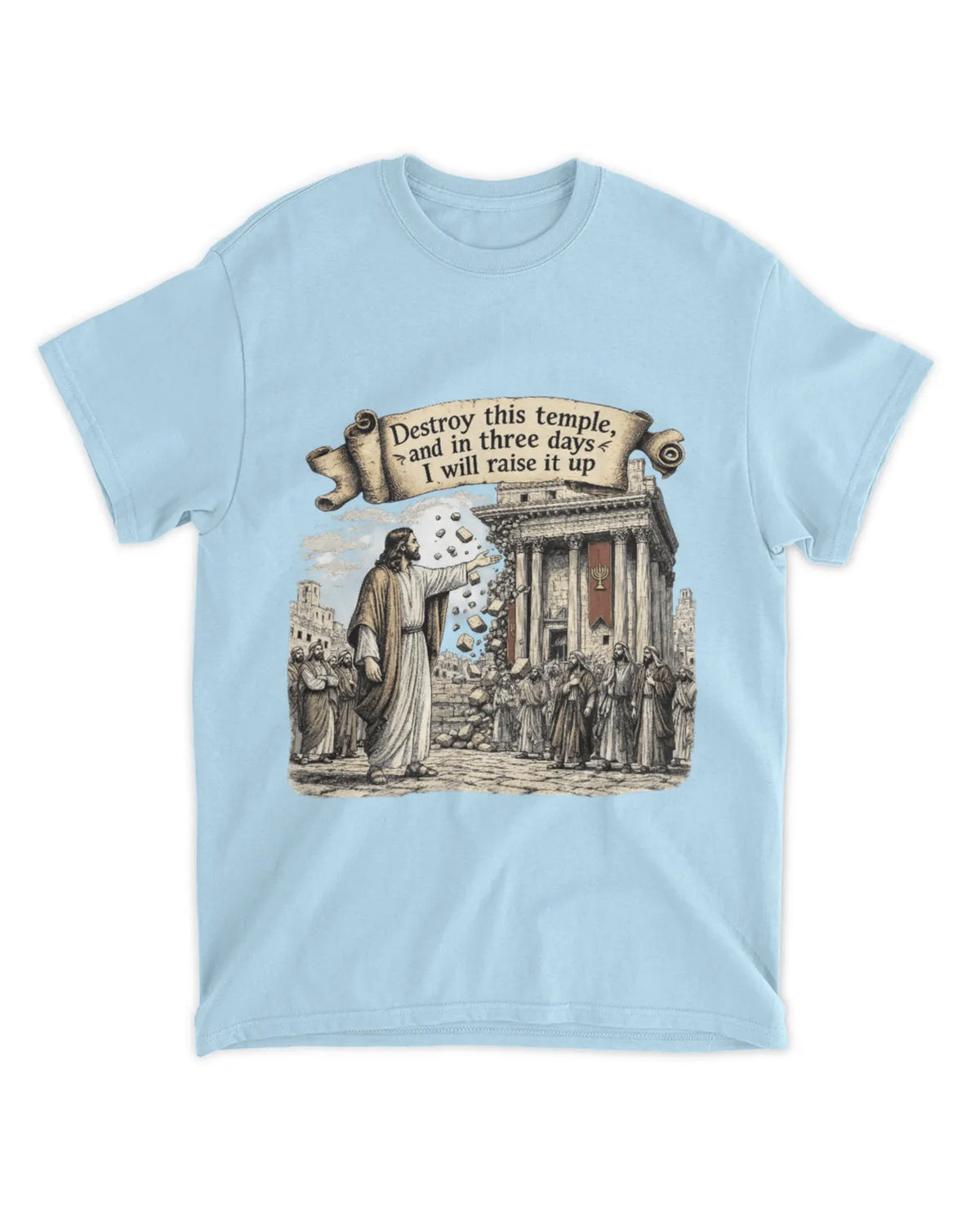 John 2:19b t-shirt